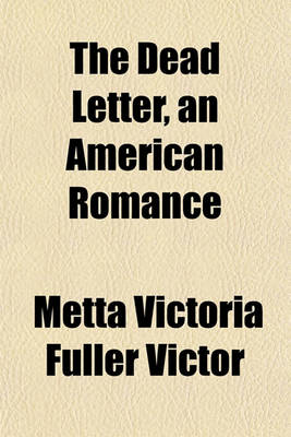 Book cover for The Dead Letter, an American Romance