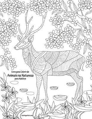 Cover of Livro para Colorir de Animais na Natureza para Adultos