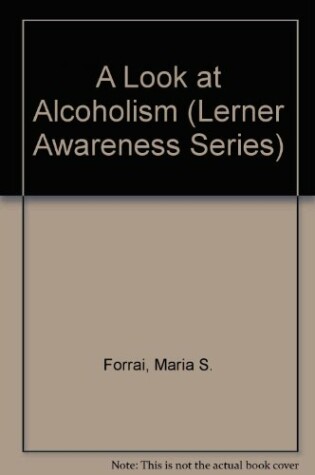 Cover of A Look at Alcoholism