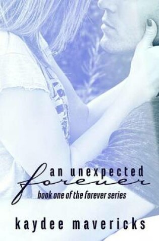 Cover of An Unexpected Forever