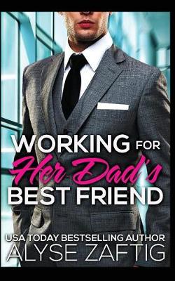 Book cover for Working for Her Dad's Best Friend