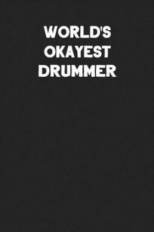 Cover of World's Okayest Drummer