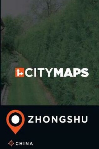 Cover of City Maps Zhongshu China