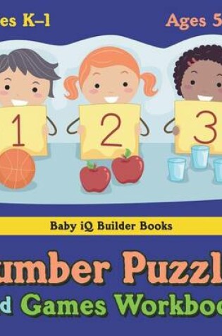 Cover of Number Puzzles and Games Workbook Grades K-1 - Ages 5 to 7