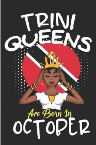 Cover of Trini Queens Are Born in October
