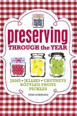 Cover of Preserving Through the Year