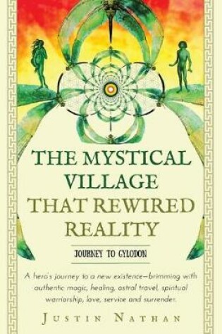 Cover of The Mystical Village That Rewired Reality
