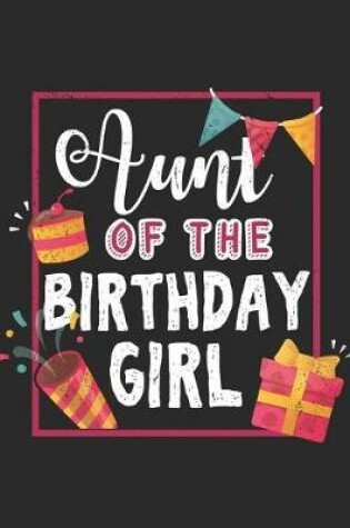 Cover of Aunt Of The Birthday Girl