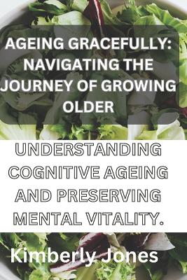 Book cover for Ageing gracefully