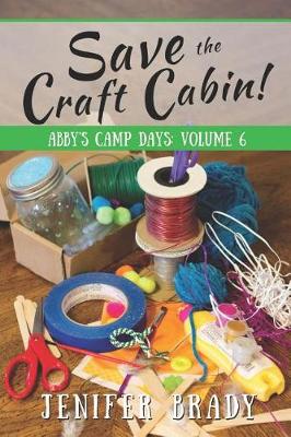 Cover of Save the Craft Cabin!