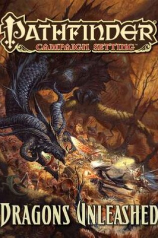 Cover of Pathfinder Campaign Setting: Dragons Unleashed