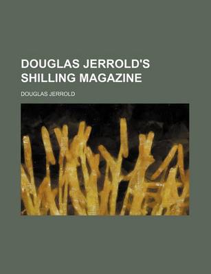 Book cover for Douglas Jerrold's Shilling Magazine