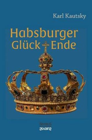 Cover of Habsburger Gluck und Ende