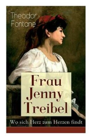 Cover of Frau Jenny Treibel - Wo sich Herz zum Herzen findt