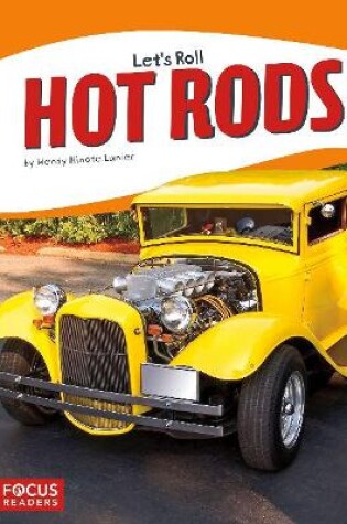Cover of Let's Roll: Hot Rods