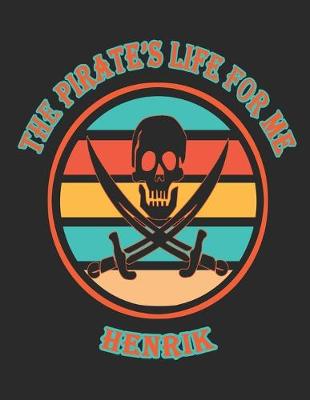 Book cover for The Pirate's Life For Me Henrik