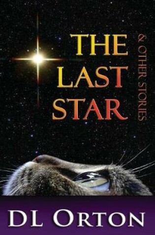 Cover of The Last Star & Other Stories