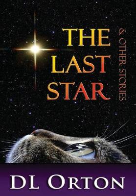 Book cover for The Last Star & Other Stories