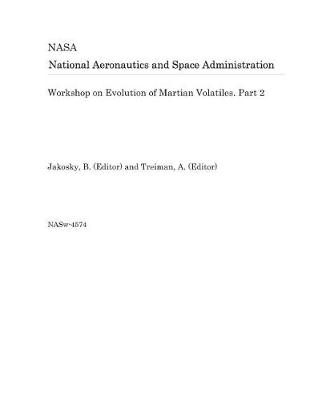 Book cover for Workshop on Evolution of Martian Volatiles. Part 2