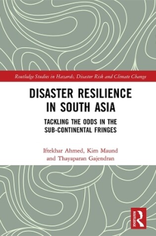 Cover of Disaster Resilience in South Asia