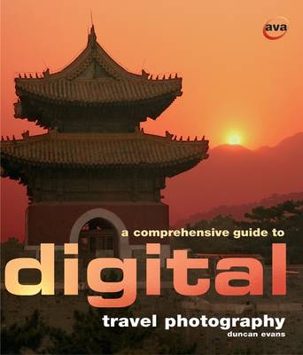 Book cover for A Comprehensive Guide to Digital Travel Photography