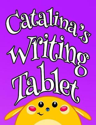 Book cover for Catalina's Writing Tablet