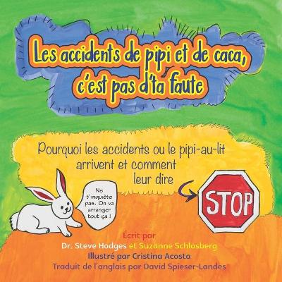 Book cover for Les accidents de pipi et de caca, c'est pas d'ta faute