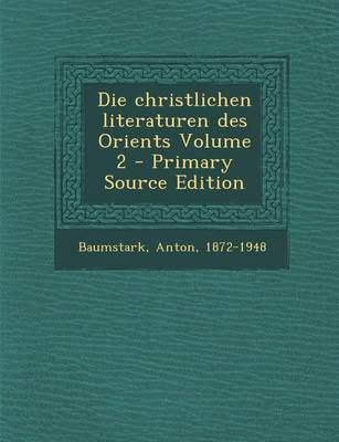 Book cover for Die Christlichen Literaturen Des Orients Volume 2