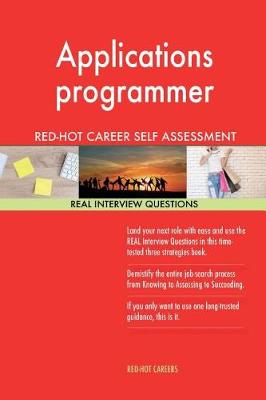 Book cover for Applications Programmer Red-Hot Career Self Assessment; 1184 Real Interview Ques