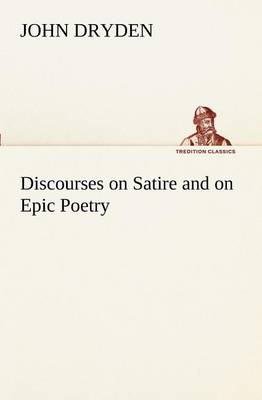 Book cover for Discourses on Satire and on Epic Poetry