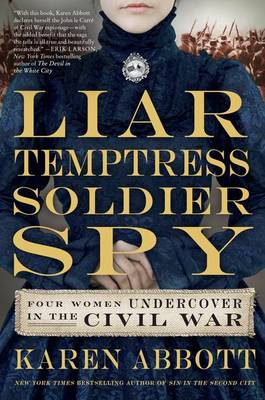 Book cover for Liar, Temptress, Soldier, Spy