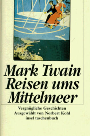 Cover of Reisen Ums Mittelmeer