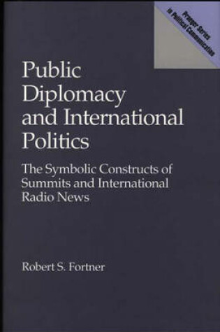 Cover of Public Diplomacy and International Politics