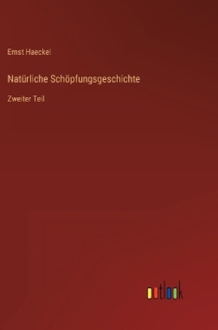 Cover of Natürliche Schöpfungsgeschichte