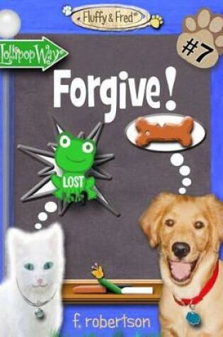 Cover of Forgive!