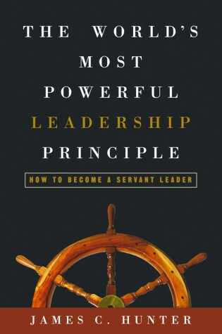 Cover of The World's Most Powerful Leadership Principle