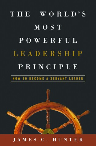 Book cover for The World's Most Powerful Leadership Principle