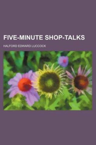 Cover of Five-Minute Shop-Talks