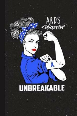 Cover of ARDS Warrior Unbreakable