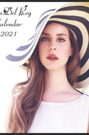 Cover of Lana Del Rey Calendar 2021