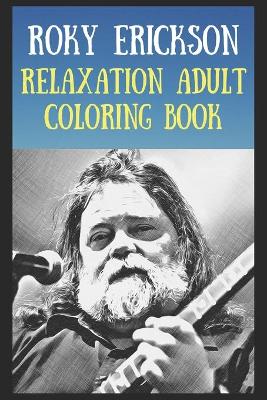 Book cover for Relaxation Adult Coloring Book