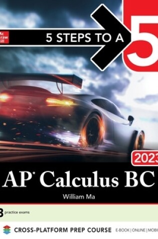 Cover of 5 Steps to a 5: AP Calculus BC 2023