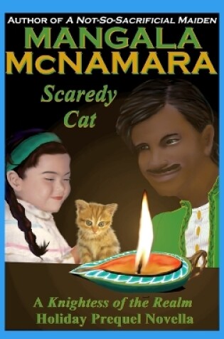 Cover of Scaredy Cat (A Knightess of the Realm Holiday Prequel Novella)