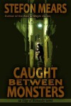 Book cover for Caught Between Monsters
