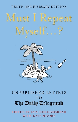 Book cover for Must I Repeat Myself...?