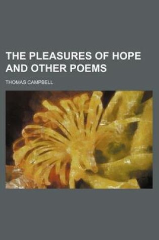 Cover of The Pleasures of Hope and Other Poems