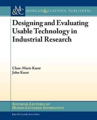 Book cover for Designing and Evaluating Usable Technology in Industrial Research