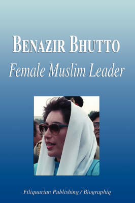 Book cover for Benazir Bhutto - Female Muslim Leader (Biography)