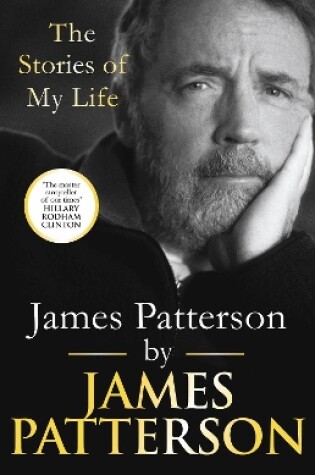 Cover of James Patterson: The Stories of My Life
