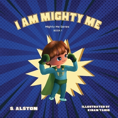 Cover of I AM Mighty Me (Mighty Me Book Series 1)